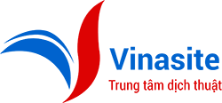 Dịch Thuật Vinasite Chuyên Nghiệp - Nhanh Chóng - Giá Rẻ